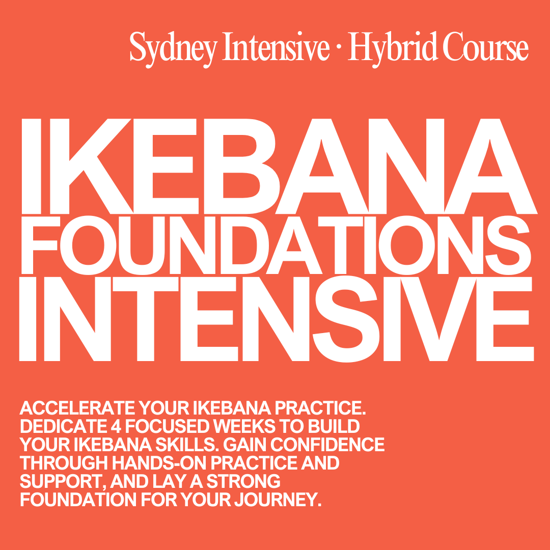 Ikebana Foundations - Sydney